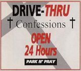 An advertisement for the Drive-Thru Confessions from GTA San Andreas's manual.